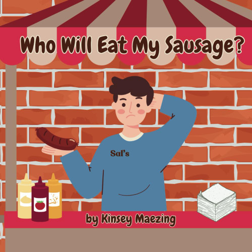 Who Will Eat My Sausage?