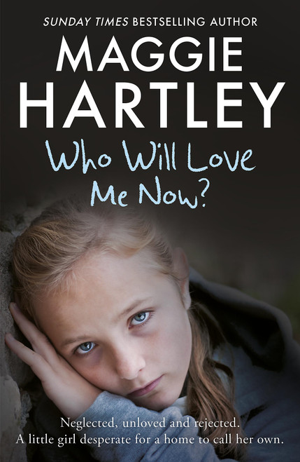 Who Will Love Me Now?: Neglected, unloved and rejected, can Maggie help a