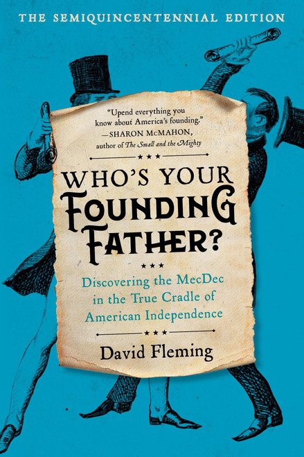 Who's Your Founding Father?: Discovering the MecDec in the True Cradle of