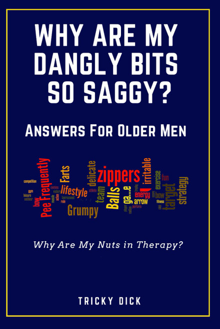 Why Are My Nuts Saggy? Answers for Older Men