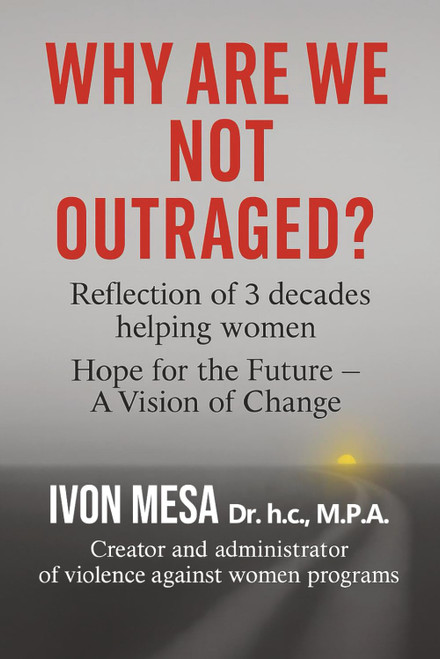 Why Are We Not Outraged?