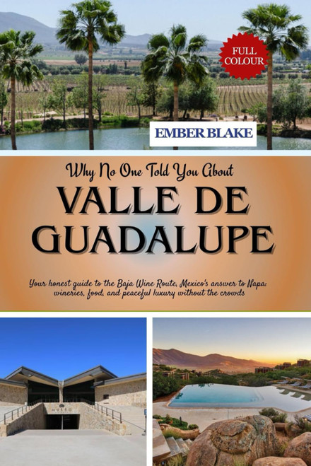 Why No One Told You About VALLE DE GUADALUPE 2026