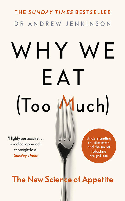 Why We Eat Too Much
