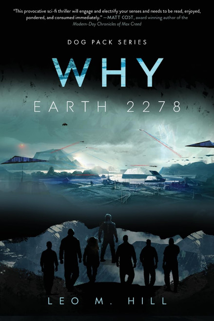 Why: Earth 2278 (Dog Pack Series)