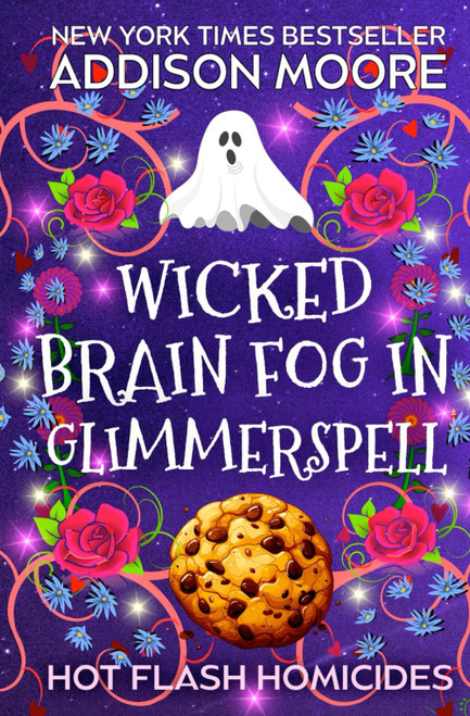 Wicked Brain Fog in Glimmerspell: A Paranormal Women's Fiction Novel