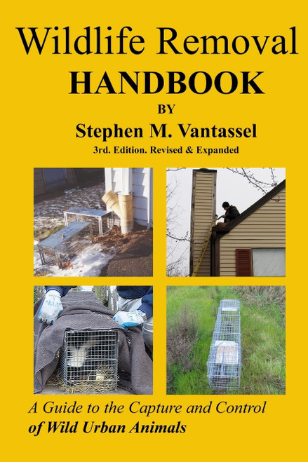 Wildlife Removal Handbook 3rd
