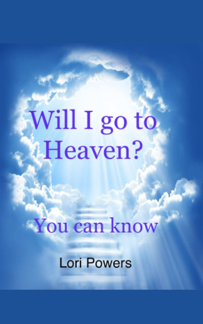 Will I go to Heaven?: You can know