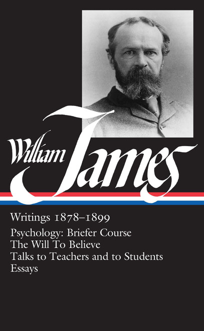 William James: Writings 1878-1899: Psychology, Briefer Course