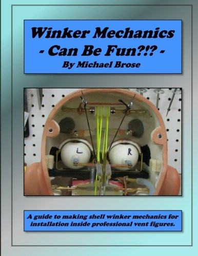 Winker Mechanics Can Be Fun?!?: A guide to making shell winker mechanics