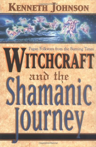 Witchcraft and the Shamanic Journey