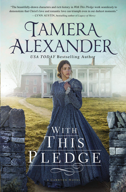 With This Pledge (Carnton, 1)