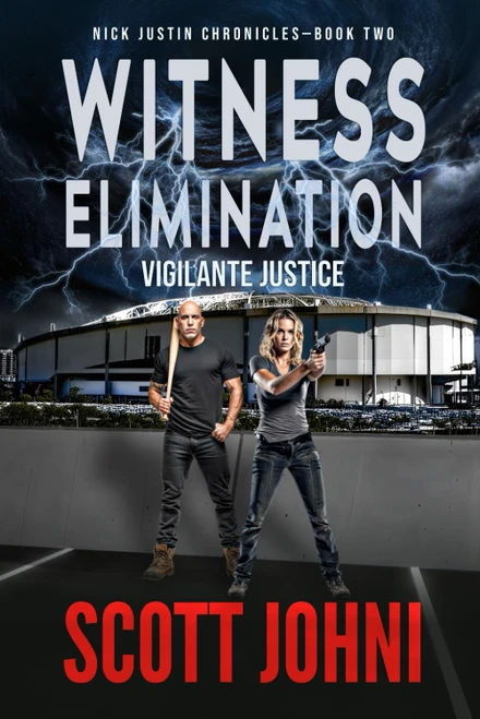 Witness Elimination: Vigilante Justice