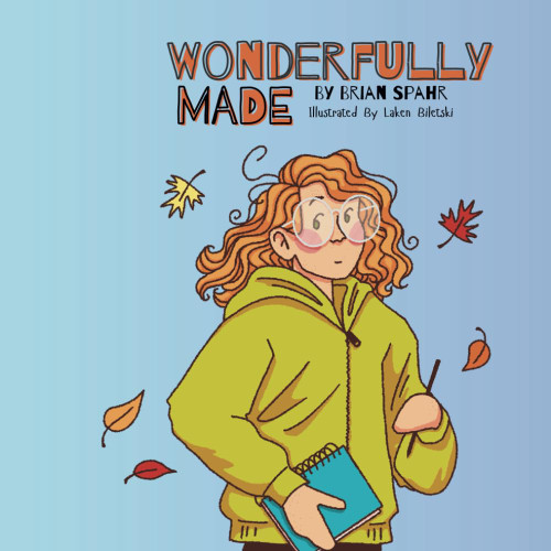 Wonderfully Made: Fully Illustrated Edition