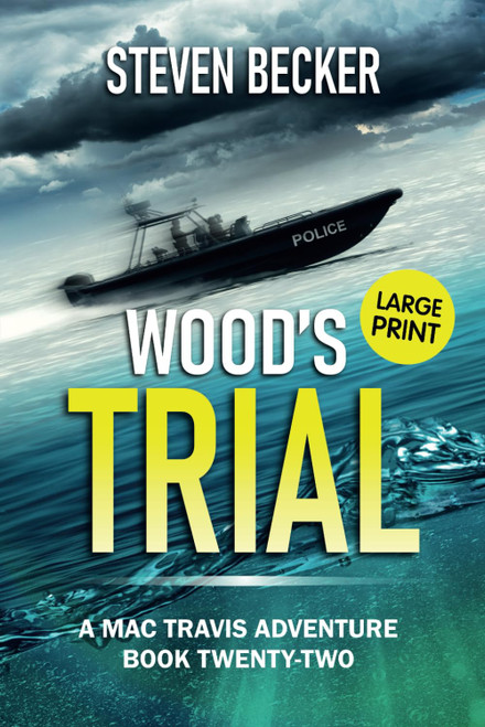 Wood's Trial: Large Print Edition