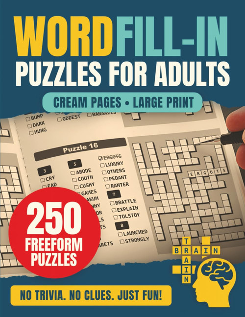 Word Fill-In Puzzles For Adults: 250 Brain Training Puzzles in Freeform