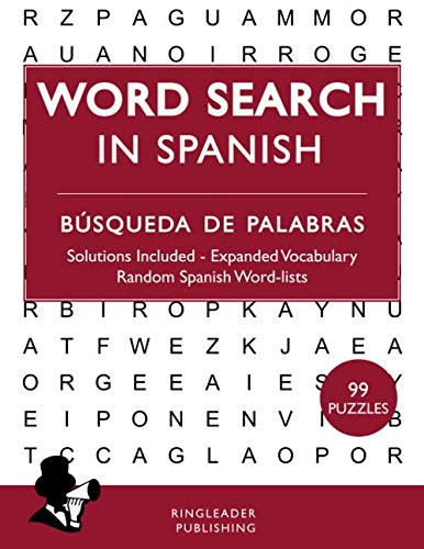 Word Search In Spanish: 99 Wordsearches With Spanish Words (Búsqueda de palabras)