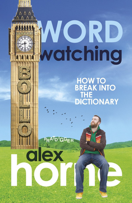 Wordwatching: How to Break into the Dictionary