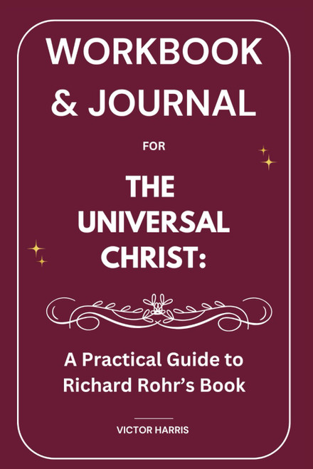 Workbook & Journal for The Universal Christ