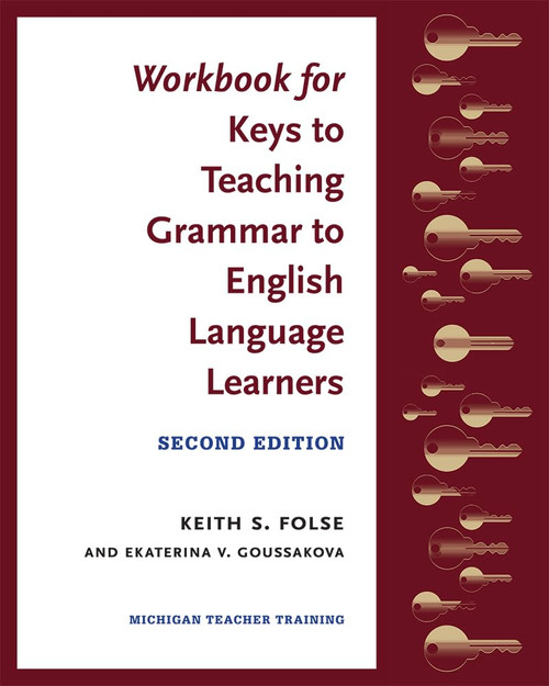 Workbook for Keys to Teaching Grammar to English Language Learners