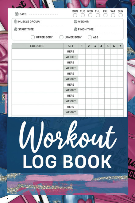Workout Log book: Fitness Record Tracker & Journal for Personal Training