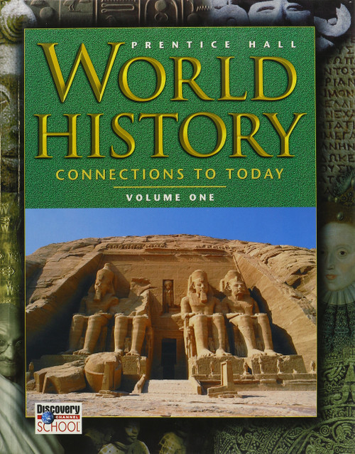 World History: Connections to Today (Volume 1)