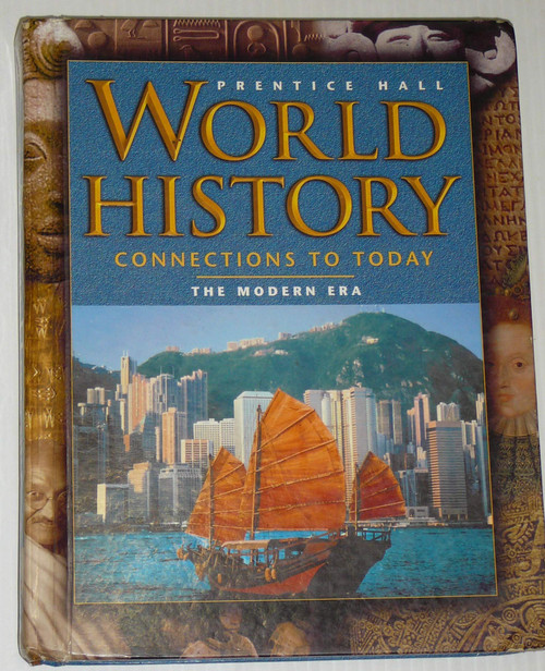 World History: Connections to Today: The Modern Era