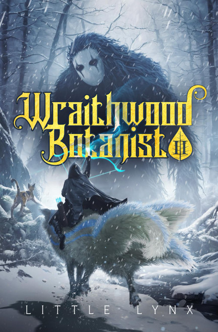 Wraithwood Botanist 2: A LitRPG Apocalypse Adventure