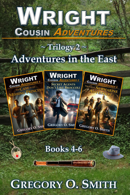 Wright Cousin Adventures Trilogy 2: Adventures in the East