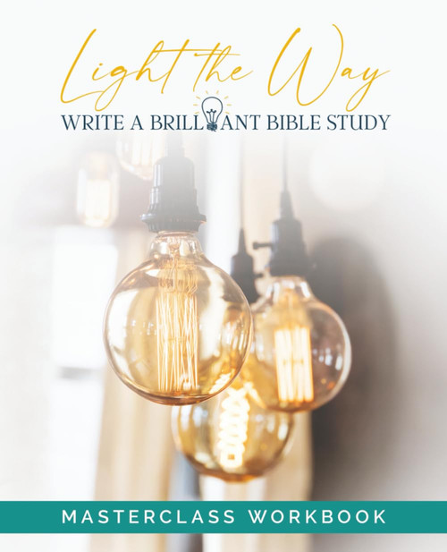 Write a Brilliant Bible Study: Masterclass Workbook