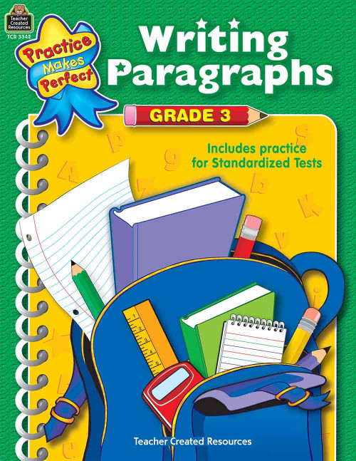 Writing Paragraphs Grade 3: Grade 3 Includes Practice for Standardized