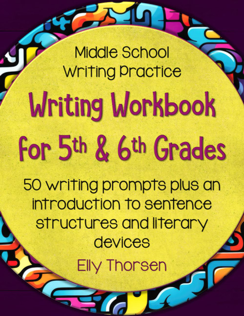 Writing Workbook for 5th and 6th Grades