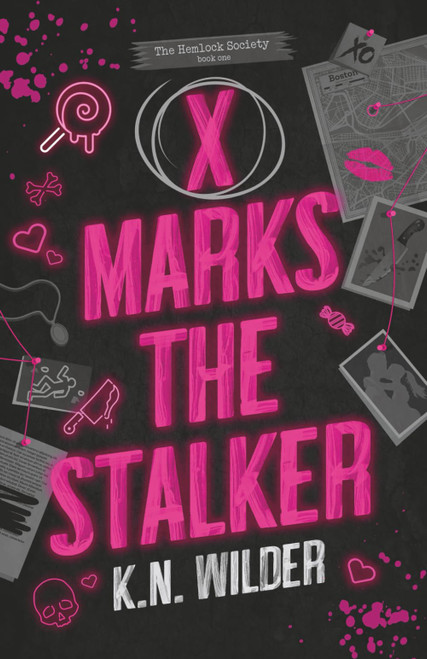 X Marks The Stalker: A Dark Romantic Comedy