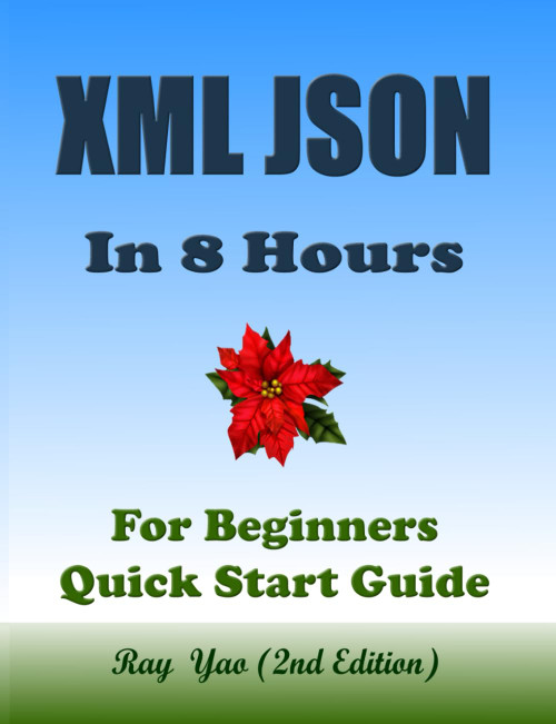 Xml Json Programming, In 8 Hours, For Beginners, Learn Coding Fast