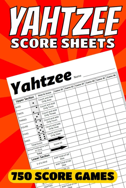 Yahtzee Score Sheets - 750 Score Games for Scorekeeping