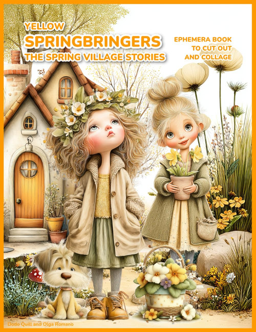 Yellow Springbringers: The Spring Village Stories