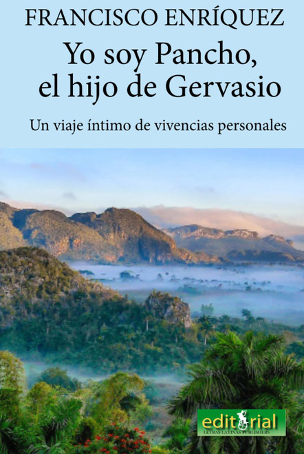 Yo soy Pancho, el hijo de Gervasio