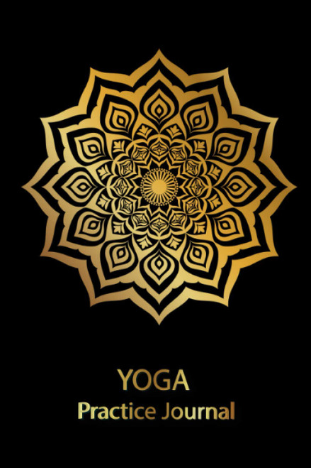 Yoga Practice Journal: Guided Personal Yoga log book with motivational