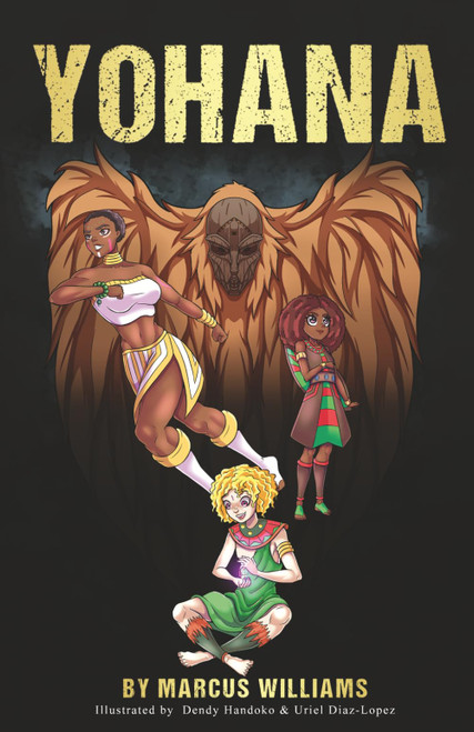 Yohana: (Light Novel) Vol. 1 Epic YA Fantasy Adventure