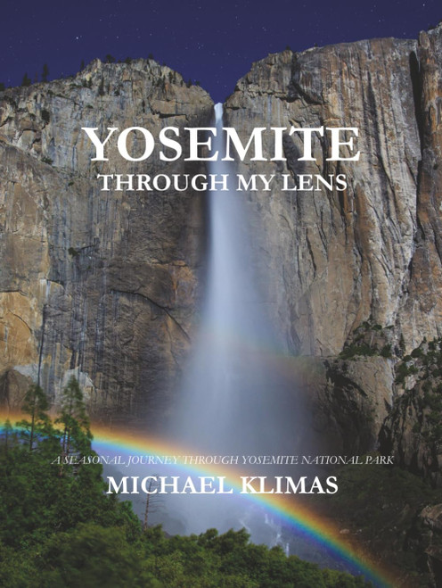 Yosemite Through My Lens: A Seasonal Journey Through Yosemite National