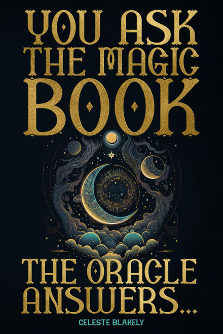 You Ask the Magic Book. The Oracle Answers..