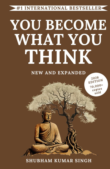 You Become What You think: Insights to Level Up Your Happiness
