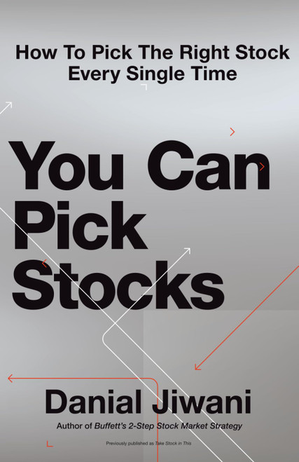 You Can Pick Stocks: How To Pick The Right Stock Every Single Time