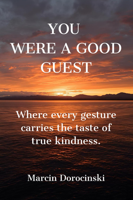 You were a good guest: True stories from the sea