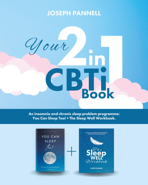 Your 2 in 1 CBTi Book: An insomnia and chronic sleep problem programme: