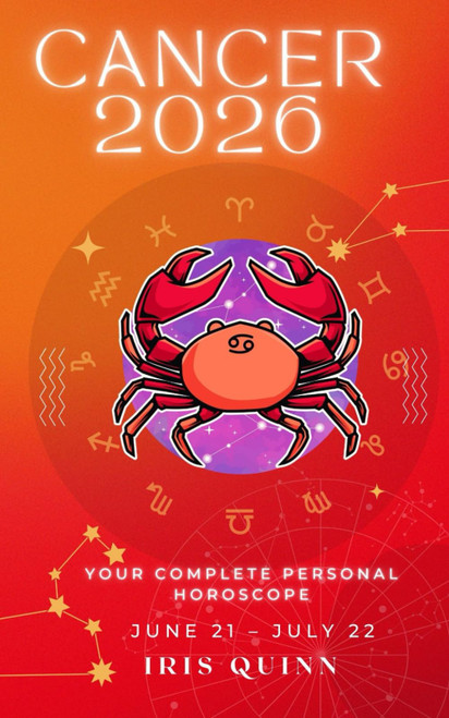 Your Complete Cancer 2026 Personal Horoscope