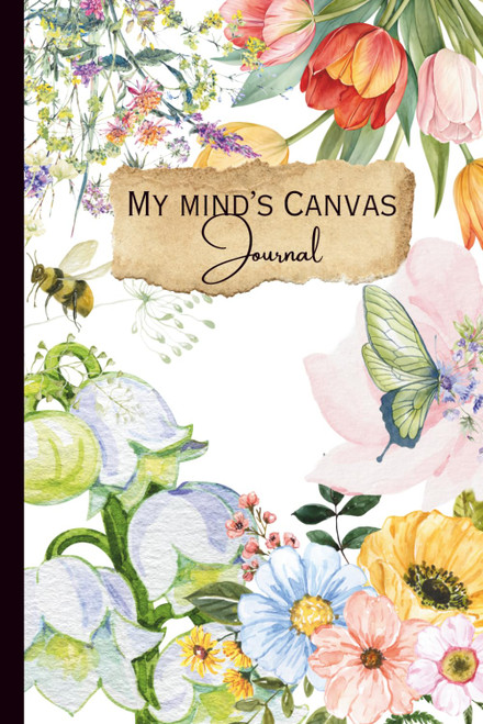 Your Mind's Canvas: A Journal For Gratitude