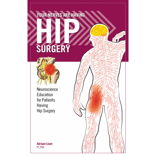 Your Nerves Are Having Hip Surgery
