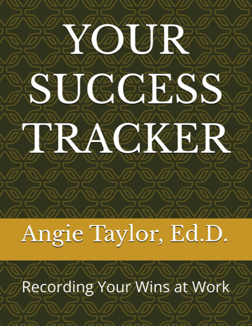 YOUR SUCCESS TRACKER: Recording Your Wins at Work