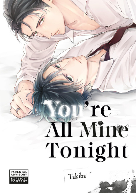 You're All Mine Tonight (The Fragrant Flower Blooms With Dignity)
