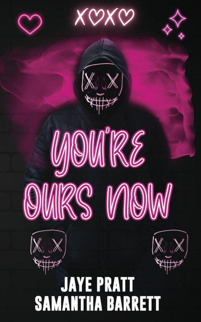 You're ours now: Masked Men Novella (Masked Men series)